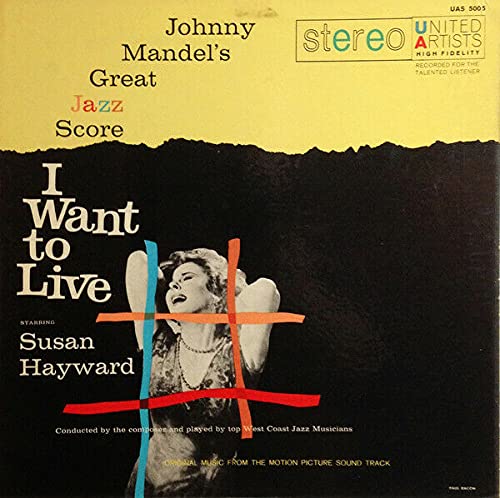 Johnny Mandel – Johnny Mandel's Great Jazz Score I Want To Live! LP