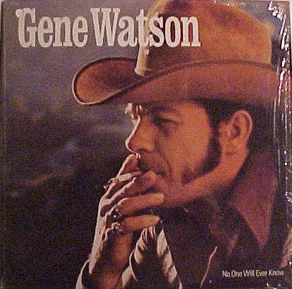 Gene Watson - No One Will Ever Know LP