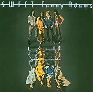 The Sweet - Fanny Adams