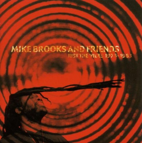 Various – Mike Brooks And Friends: Just The Vibes 1976-1983 CD