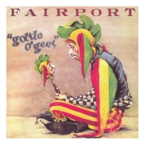 Fairport Convention – Gottle O'Geer LP
