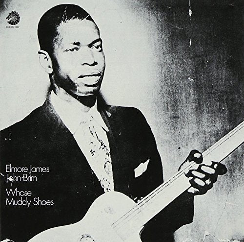 Elmore James, John Brim – Whose Muddy Shoes CD