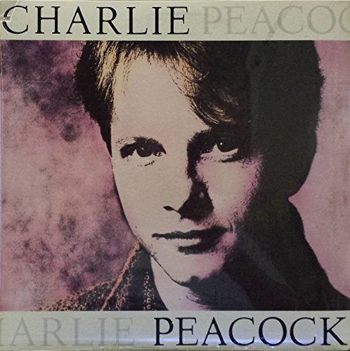 Charlie Peacock – Charlie Peacock LP