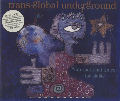 Trans-Global Underground – International Times CD