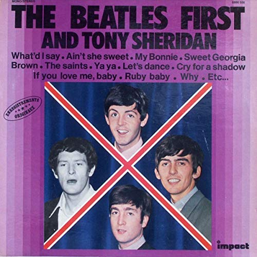 The Beatles, Tony Sheridan – The Beatles First And Tony Sheridan LP