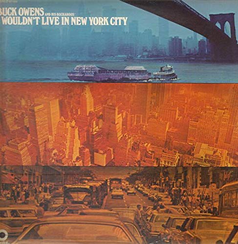 Buck Owens - I wouldn't live in New York City LP