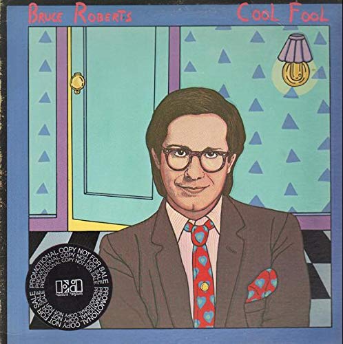 Bruce Roberts – Cool Fool LP