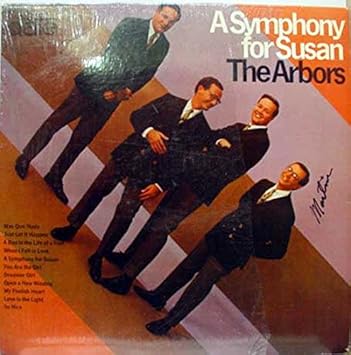 The Arbors - Symphony For Susan LP