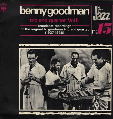 Benny Goodman Trio And Quartet – Vol. II LP