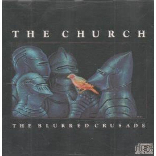 The Church – The Blurred Crusade CD