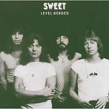 The Sweet - Level Headed