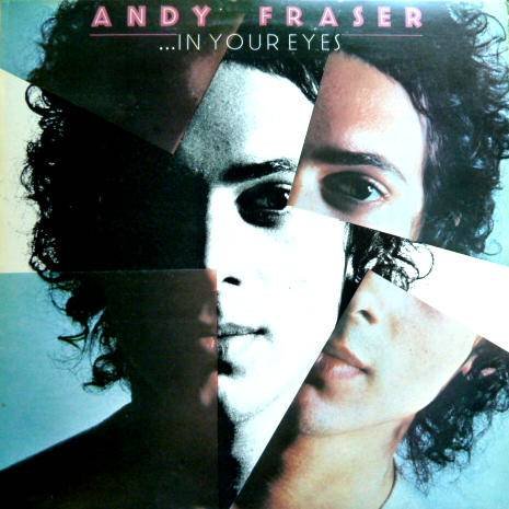 Andy Fraser – ...In Your Eyes LP