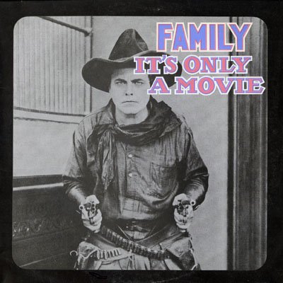 Family – It's Only A Movie LP