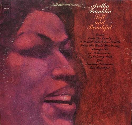 Aretha Franklin – Soft And Beautiful LP