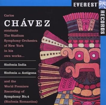 Carlos Chavez - Sinfonia India and Antigona