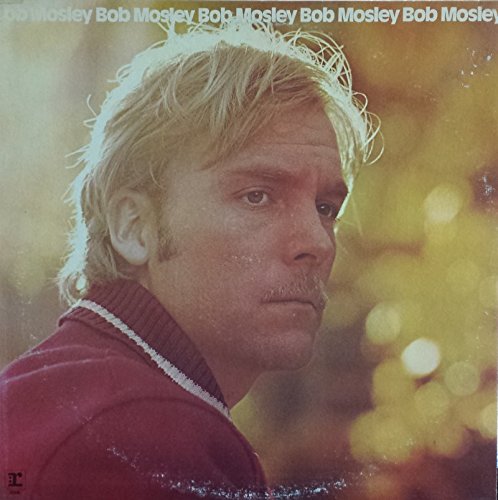 Bob Mosley – Bob Mosley LP