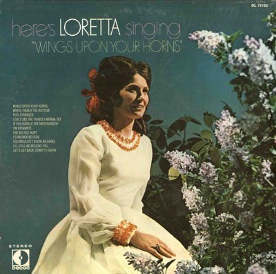 Loretta Lynn - Wings Upon Your Horn LP