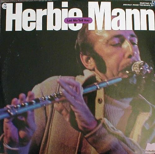 Herbie Mann – Let Me Tell You 2LP
