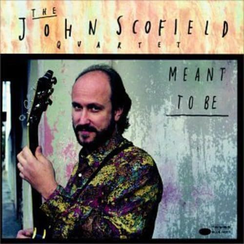 The John Scofield Quartet – Meant To Be CD