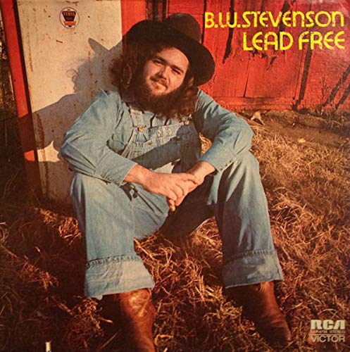 B. W. Stevenson - Lead Free LP