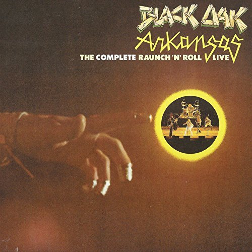 Black Oak Arkansas - Raunch N Roll Live LP