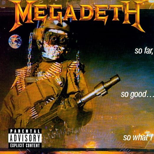 Megadeth – So Far, So Good... So What! CD