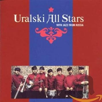 Uralski All Stars - With Love From Russia