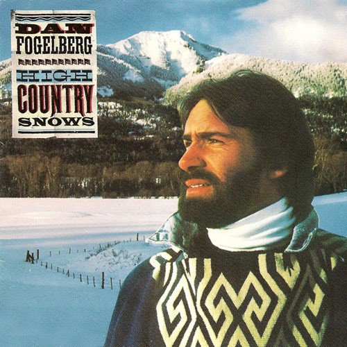 Dan Fogelberg – High Country Snows LP