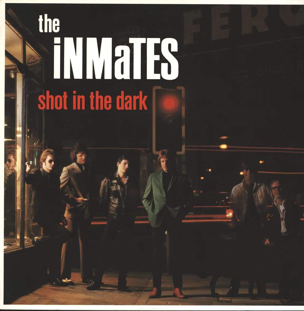 The Inmates – Shot In The Dark LP