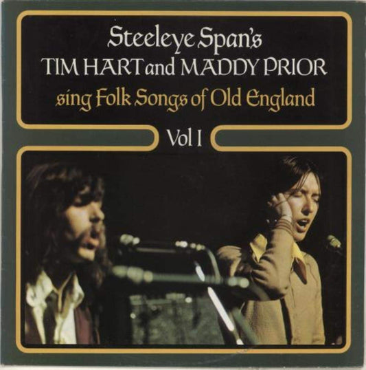 Tim Hart And Maddy Prior – Steeleye Span's Tim Hart And Maddy Prior Sing Folk Songs Of Old England Vol I LP