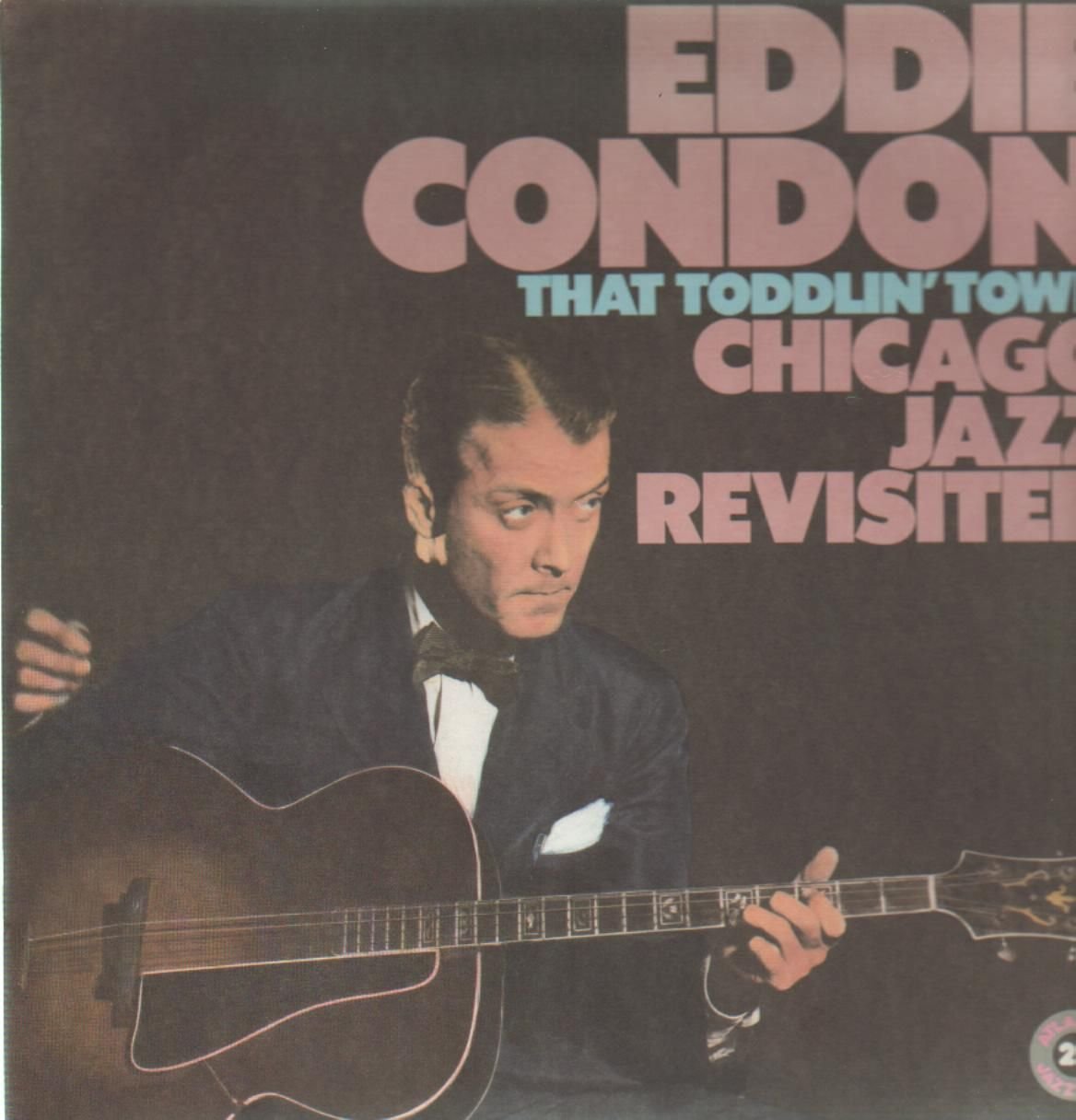 Eddie Condon – That Toddlin' Town (Chicago Jazz Revisited) LP