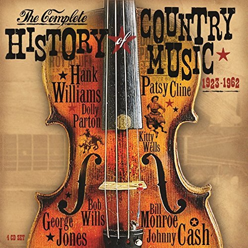 Various – The Complete History Of Country Music 1923-1962