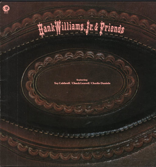Hank Williams Jr. - Hank Williams, Jr. And Friends LP