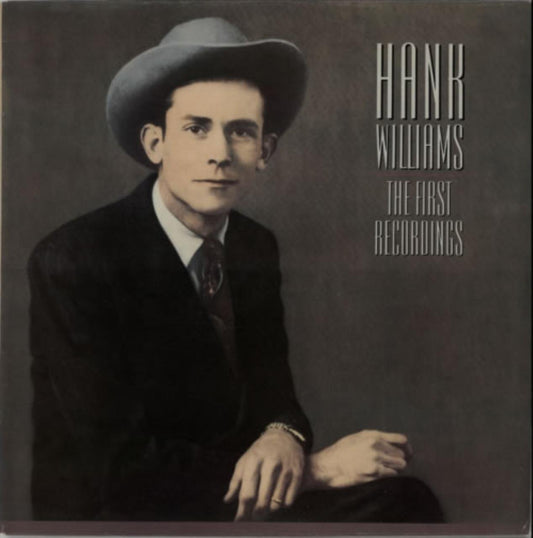 Hank Williams - First Recordings LP