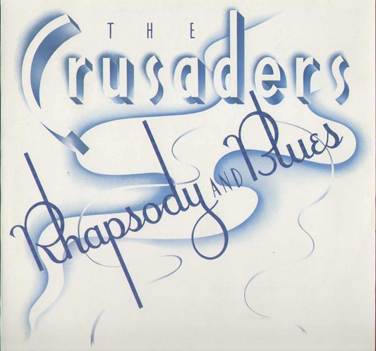 The Crusaders - Rhapsody And Blues LP