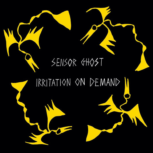 Sensor Ghost - Irritation On Demand LP