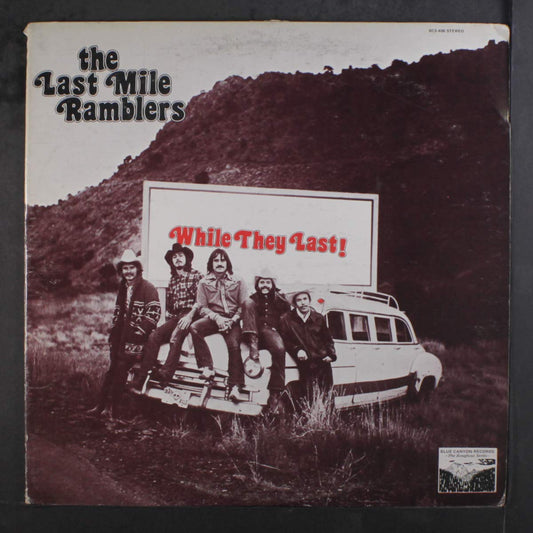 Last Mile Ramblers – While They Last LP