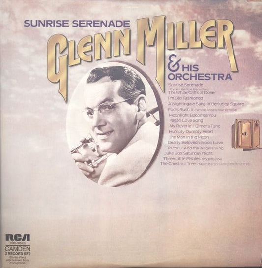 Glenn Miller And His Orchestra – Sunrise Serenade LP