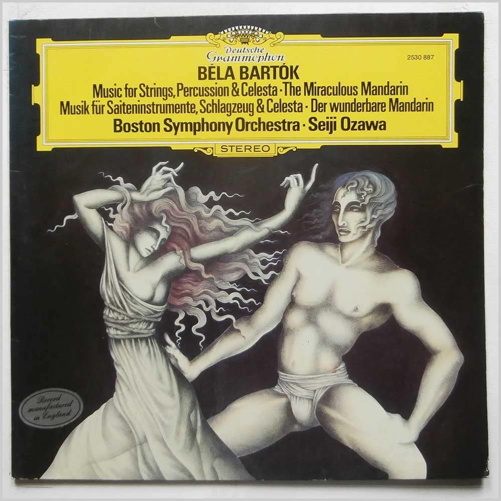 Béla Bartók - Seiji Ozawa, Boston Symphony Orchestra – Music For Strings, Percussion & Celesta • The Miraculous Mandarin LP