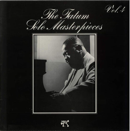 Art Tatum - The Tatum Solo Masterpieces Vol.4 LP