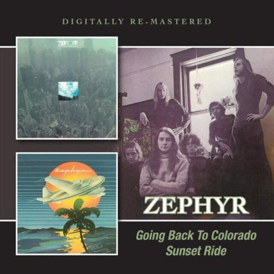 Zephyr – Going Back To Colorado / Sunset Ride CD
