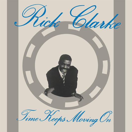 Rick Clarke – Time Keeps Moving On LP