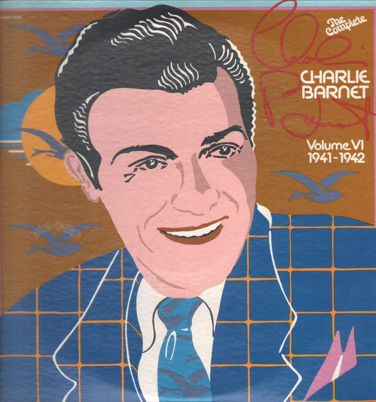 Charlie Barnet – The Complete Charlie Barnet, Volume VI / 1941-1942 2LP