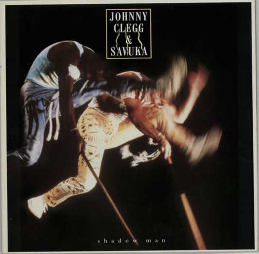 Johnny Clegg & Savuka – Shadow Man LP