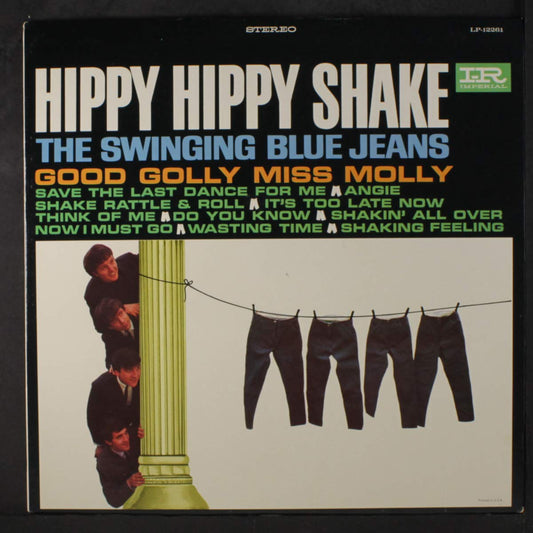 Swinging Blue Jeans – Hippy Hippy Shake (MONO) LP