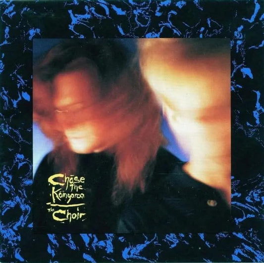 The Choir – Chase The Kangaroo LP