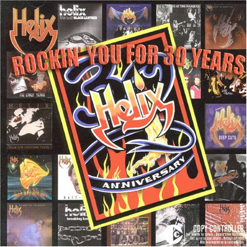 Helix – Rockin' You For 30 Years CD