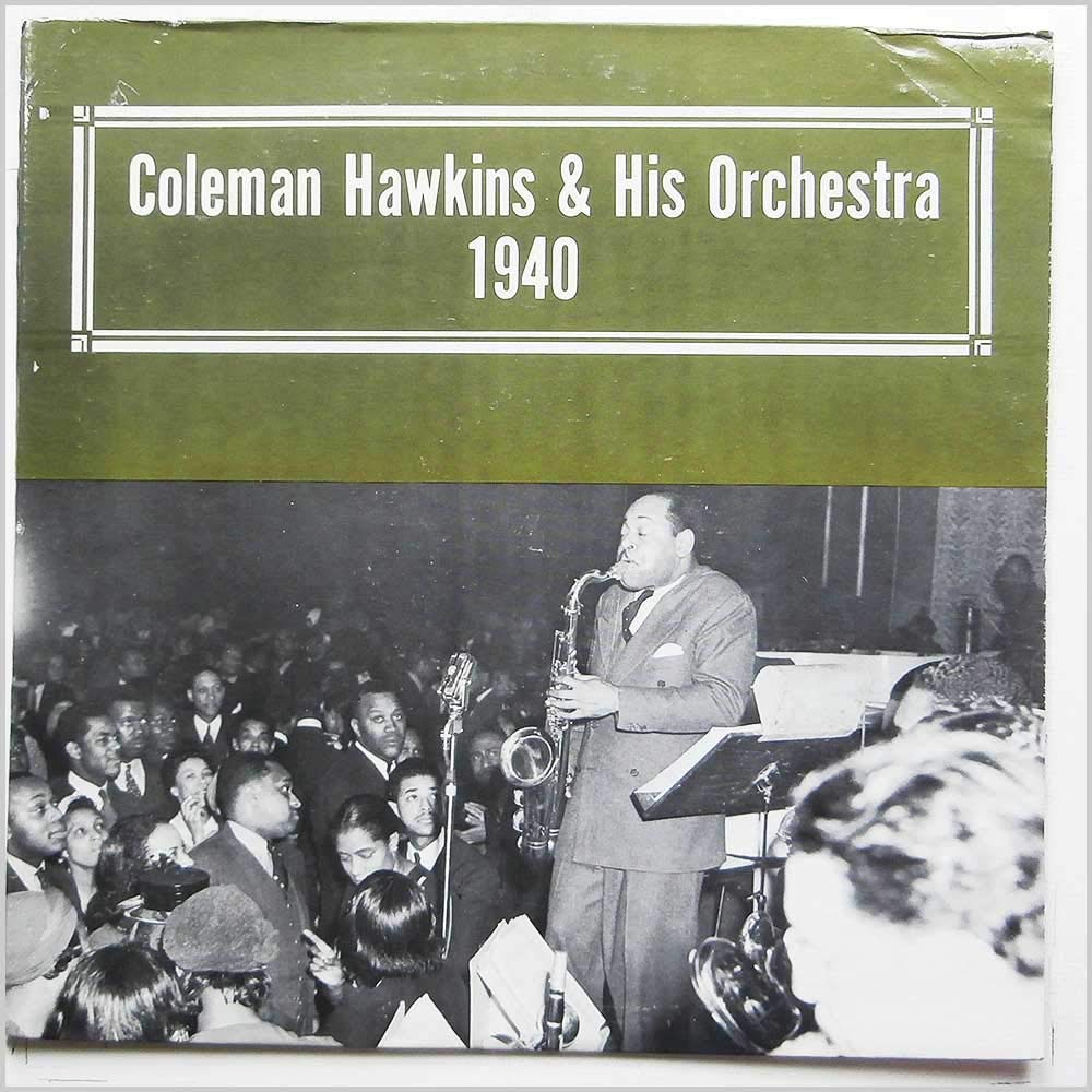 Coleman Hawkins & His Orchestra – 1940 LP