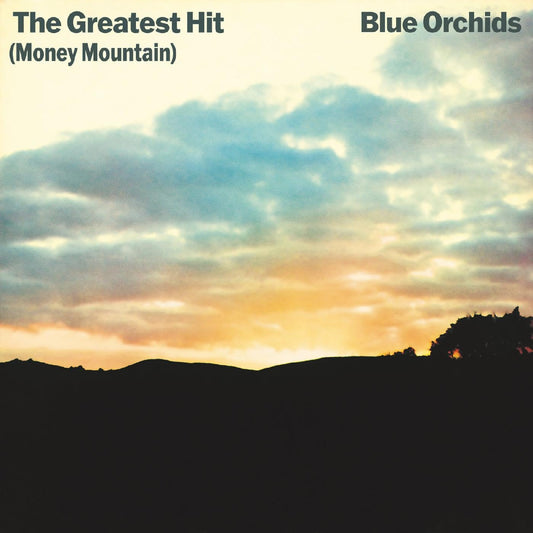 The Blue Orchids - The Greatest Hit (Money Mountain) LP