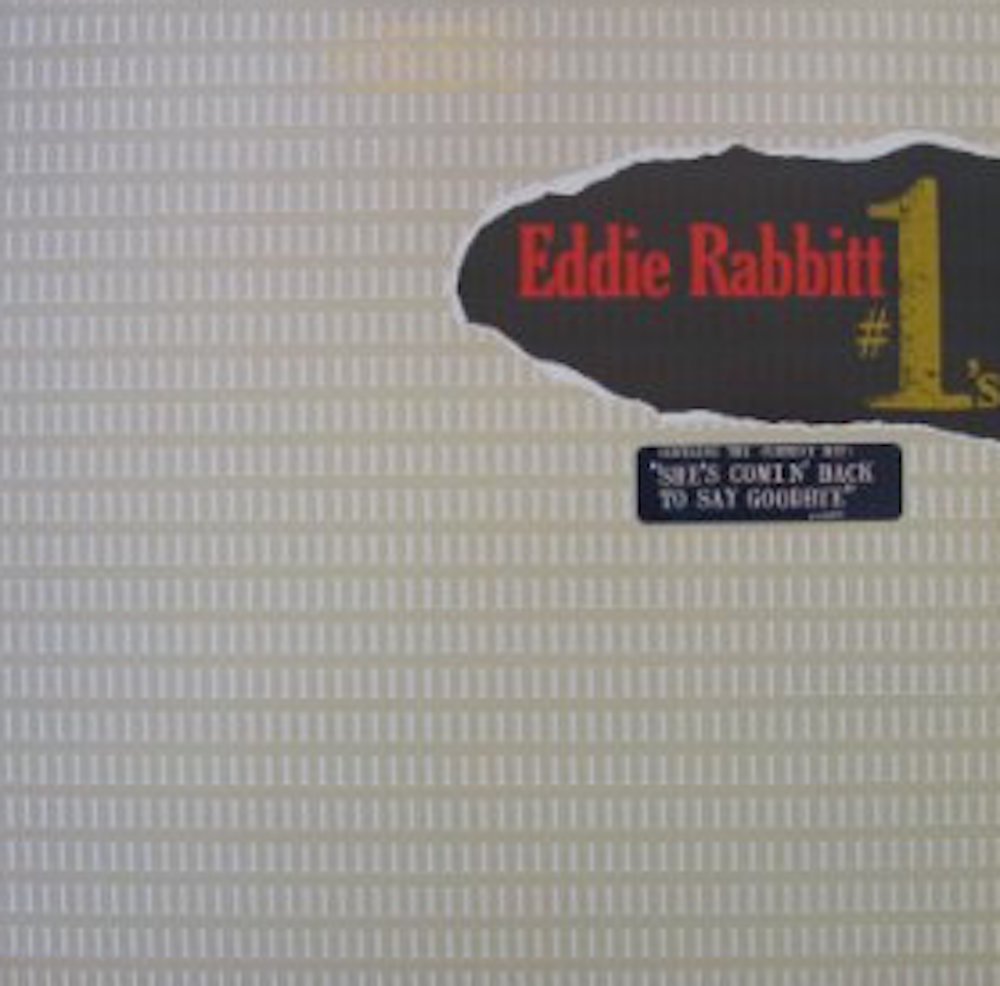 Eddie Rabbitt – # 1's LP